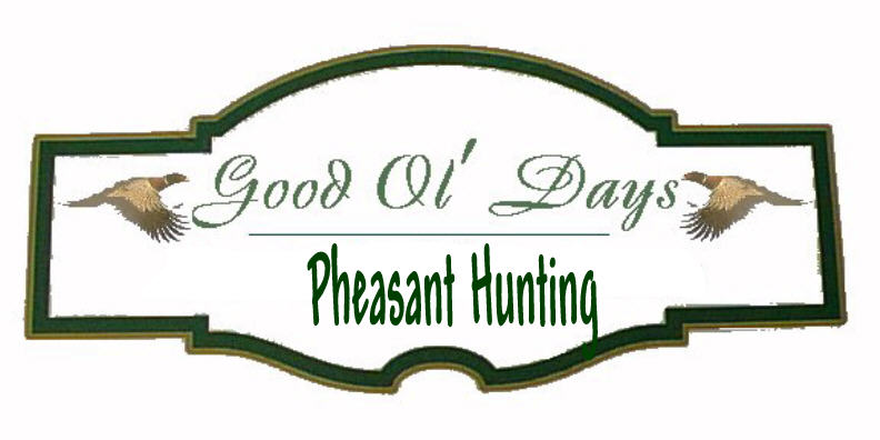 Good Ol Days Pheasant Hunting logo